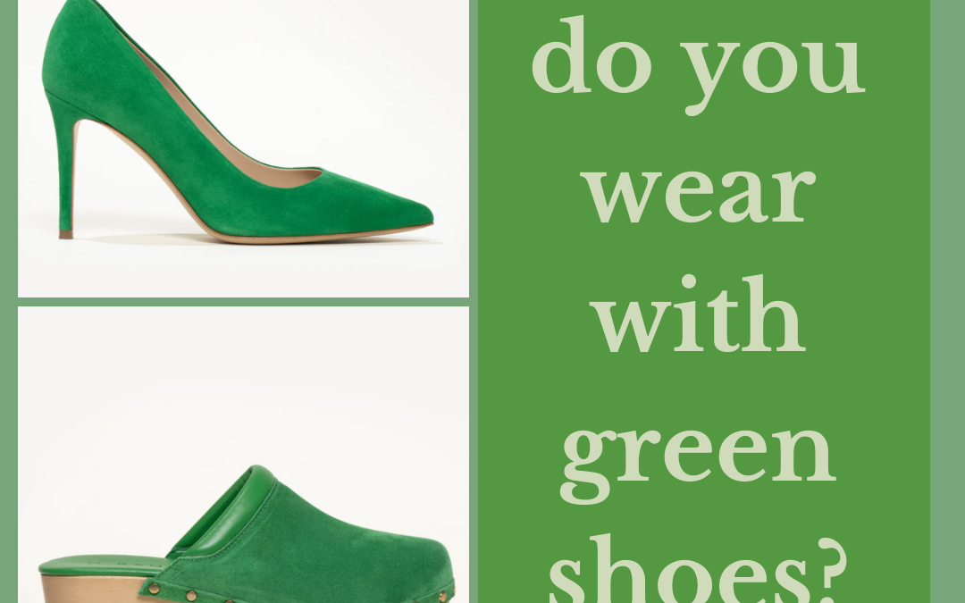 What to wear with Green Shoes