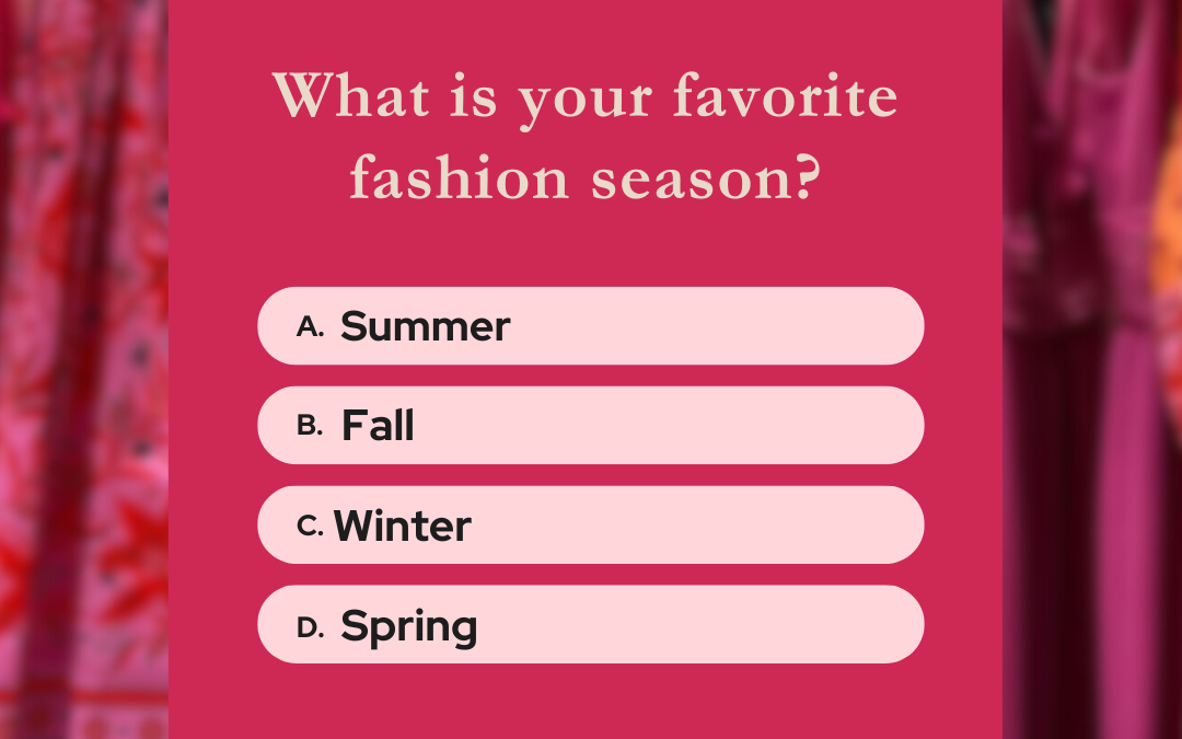 What is Your Favorite Fashion Season?