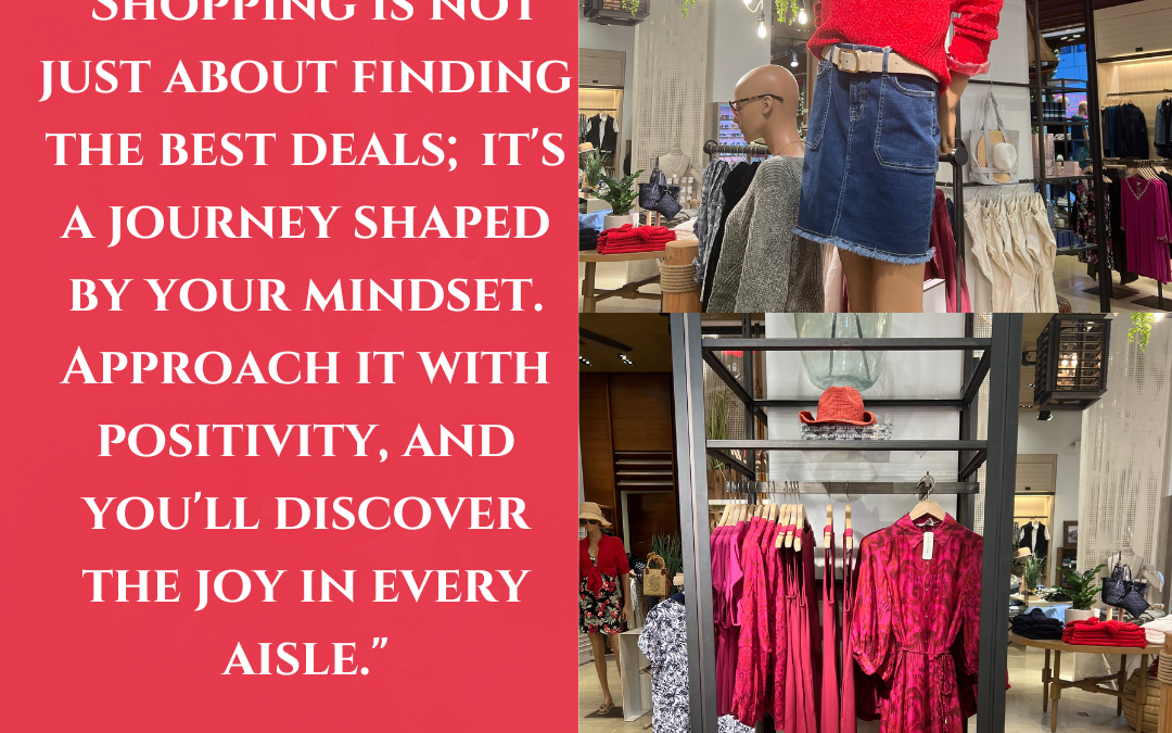 “Finding Joy in Shopping: Tips for a Positive Experience”